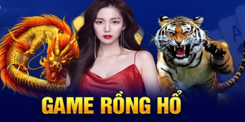Chiến thuật chơi Rồng Hổ Siêu cấp Gemwin