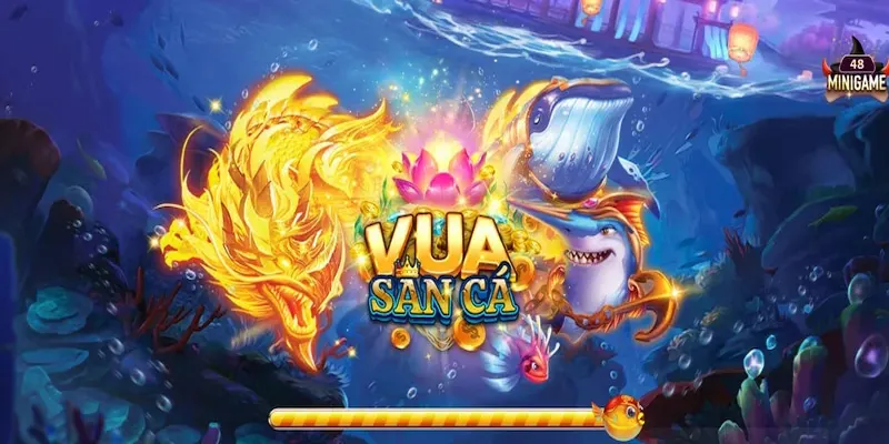 Đôi nét khái quát về game Vua Bắn Cá